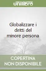Globalizzare i diritti del minore persona Vendita Finale