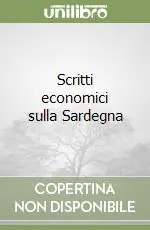 Scritti economici sulla Sardegna Prezzo Di Fabbrica
