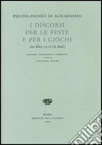 Professionale I discorsi per le feste e per i giochi (Ars Rhet. I e VI Us.-Rad.)