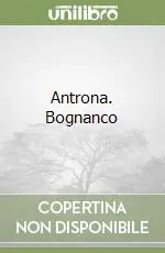Antrona. Bognanco Professionale