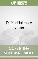 Reso Gratuito Di Maddalena e di me