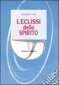 Acquista Ora L‘eclissi dello spirito