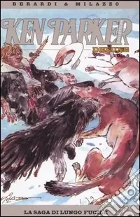 Prezzo Scontato La saga di Lungo Fucile. Ken Parker collection. Vol. 6