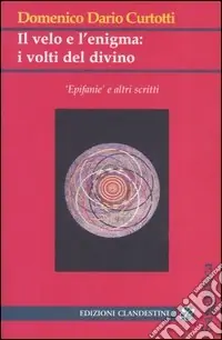 Il velo e l‘enigma i volti del divino Offerta Speciale