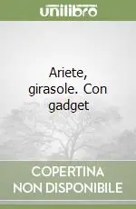 Ariete, girasole. Con gadget Acquista Ora