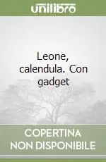 Leone, calendula. Con gadget Occasione
