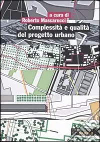 Economico Complessità e qualità del progetto urbano