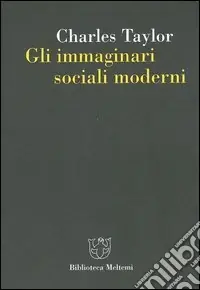 Bestseller Gli immaginari sociali moderni