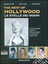 The best of Hollywood. Le stelle dei sogni Compra Adesso