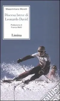 Discesa breve di Leonardo David Popolare
