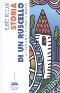 Novità Storia di un ruscello