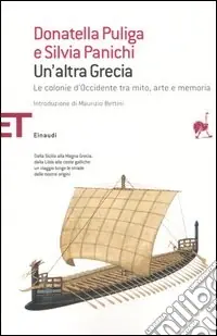 Ultime Pezzi Un‘altra Grecia. Le colonie d‘Occidente tra mito, arte e memoria