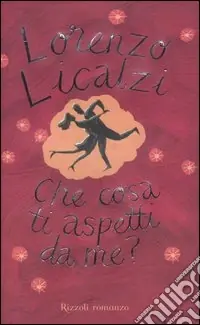 Che cosa ti aspetti da me? Ultime Pezzi