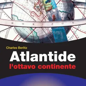 Nuovo Arrivo Atlantide. L‘ottavo continente
