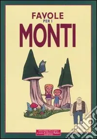 Favole per i monti Novità