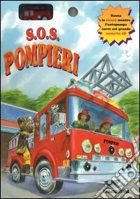 S.O.S. pompieri. Libro pop-up. Ediz. illustrata. Con gadget Professionale