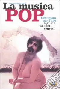 Occasione La musica pop. Istruzioni per l‘uso e guida ai suoi segreti