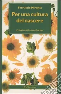 Bestseller Per una cultura del nascere