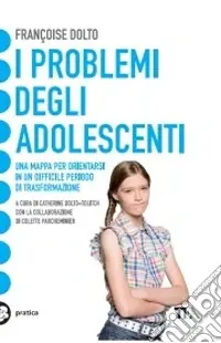 I problemi degli adolescenti Promozione Esclusiva