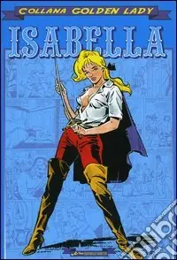 Isabella La duchessa dei diavoli-Nelle spire del barone. Ediz. numerata Novità