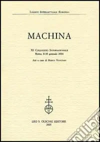 Machina. 11° Colloquio internazionale (Roma, 8-10 gennaio 2004) Economico