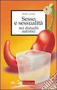 Sesso e sessualità nei disturbi autistici Spedito Oggi