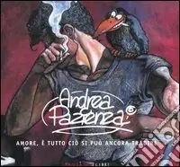 Andrea Pazienza. Amore, è tutto ciò che si può ancora tradire. Catalogo della mostra (Roma 17 settembre-9 ottobre 2005). Ediz. illustrata Pagamento Sicuro