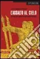 Compra Oggi Stesso L‘assalto al cielo. La rivoluzione culturale cinese quarant‘anni dopo