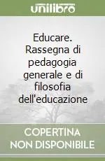Reso Gratuito Educare. Rassegna di pedagogia generale e di filosofia dell‘educazione