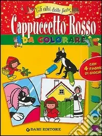 Solo Oggi Cappuccetto Rosso da colorare