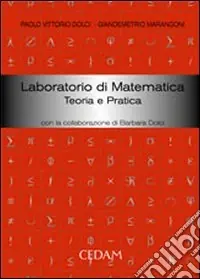 Must-Have Laboratorio di matematica. Teoria e pratica