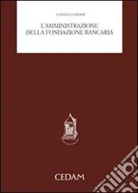 L‘amministrazione della fondazione bancaria Non Perdere