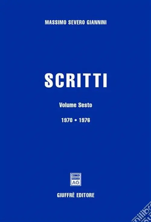 Offerta Limitata Scritti. Vol. 6 1970-1976