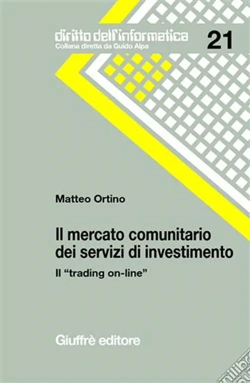 Offerta Del Giorno Il mercato comunitario dei servizi di investimento. Il «trading on-line»