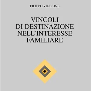 Vincoli di destinazione nell‘interesse familiare Prezzo Conveniente