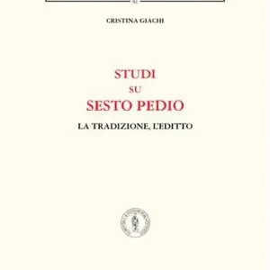 A Buon Prezzo Studi su Sesto Pedio. La tradizione, l‘editto