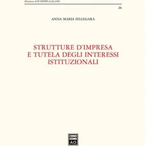 Strutture d‘impresa e tutela degli interessi istituzionali Novità