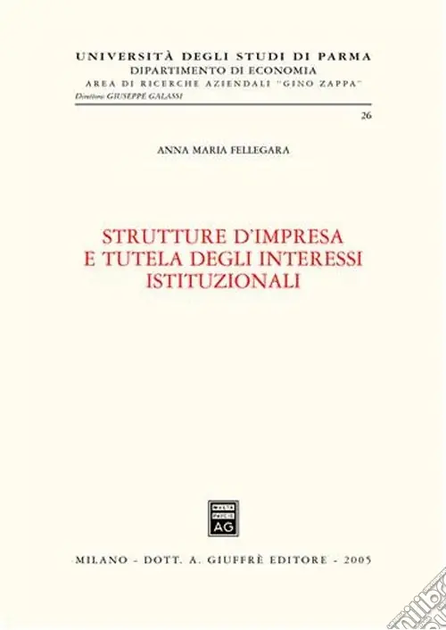 Strutture d‘impresa e tutela degli interessi istituzionali Novità