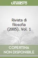 Rivista di filosofia (2005). Vol. 1 Offerta