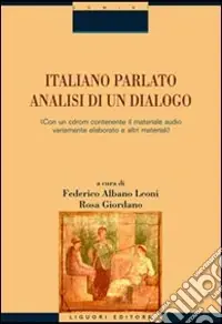 Nuova Collezione Italiano parlato. Analisi di un dialogo. Con CD-ROM
