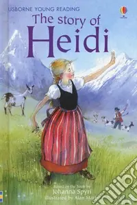 The story of Heidi. Ediz. a colori Novità