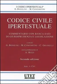 Direttamente Dal Produttore Codice civile ipertestuale. Commentario con banca dati di giurisprudenza e legislazione. Con CD-ROM