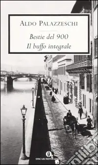 Bestie del ‘900-Il buffo integrale Direttamente Dal Produttore