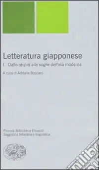 Letteratura giapponese. Vol. 1 Dalle origini alle soglie dell‘età moderna Compra Online