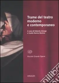 Bestseller Trame del teatro moderno e contemporaneo