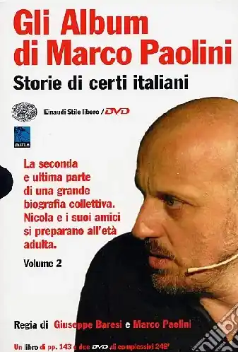 Super Prezzo Gli album di Marco Paolini. Storie di certi italiani. Con 2 DVD. Vol. 2