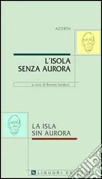 Offerta Limitata L‘isola senza aurora-La isla sin aurora