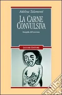 Scelto Dai Clienti La carne convulsiva. Etnografia dell‘esorcismo