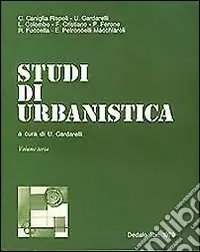 Studi di urbanistica. Vol. 3 Soddisfatti O Rimborsati