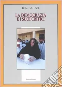 La democrazia e i suoi critici Occasione Imperdibile